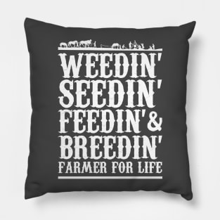 Farmer for life shirt. Farmer shit Pillow