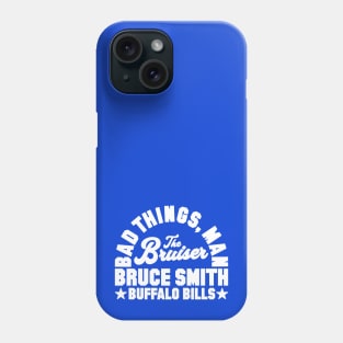 Bad Things Man Bruce Smith (White) Phone Case