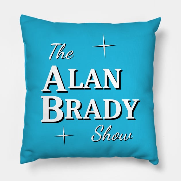 The Alan Brady Show Pillow by fiercewoman101