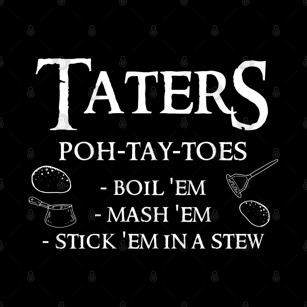 Taters Potatoes  Print by DungeonDesigns