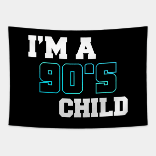 i`m a 90s child Tapestry