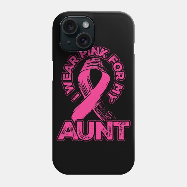 I wear pink for my Aunt Phone Case by aneisha