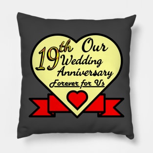 Our 19th Wedding anniversary Pillow