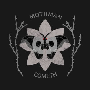 Mothman Commeth Number 1 T-Shirt