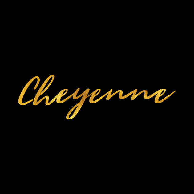 Cheyenne Name Hand Lettering in Faux Gold Letters by Pixel On Fire