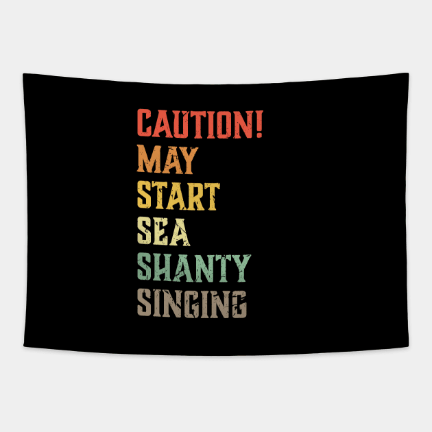 Caution May Start Sea Shanty Singing Meme Tapestry by star trek fanart and more