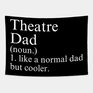 Theatre Dad Tapestry