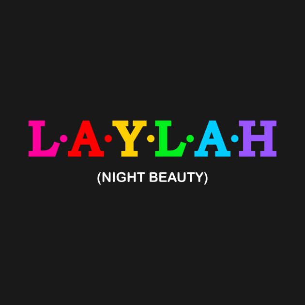 Laylah - Night Beauty. by Koolstudio