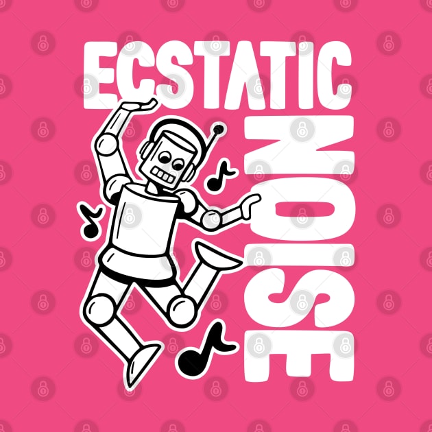 Ecstatic Noise Dancing Robot - 3 by NeverDrewBefore