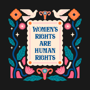 Women's Rights Are Human Rights T-Shirt