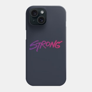 Cause We're Strong - Violet Phone Case