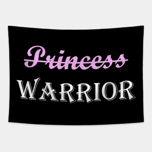 I'm not a Princess, I'm a Warrior Strong Woman Tapestry