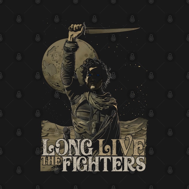 Long Live the Fighters by The Fanatic