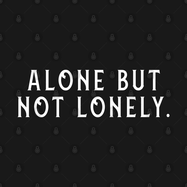 Alone But Not Lonely by mojud