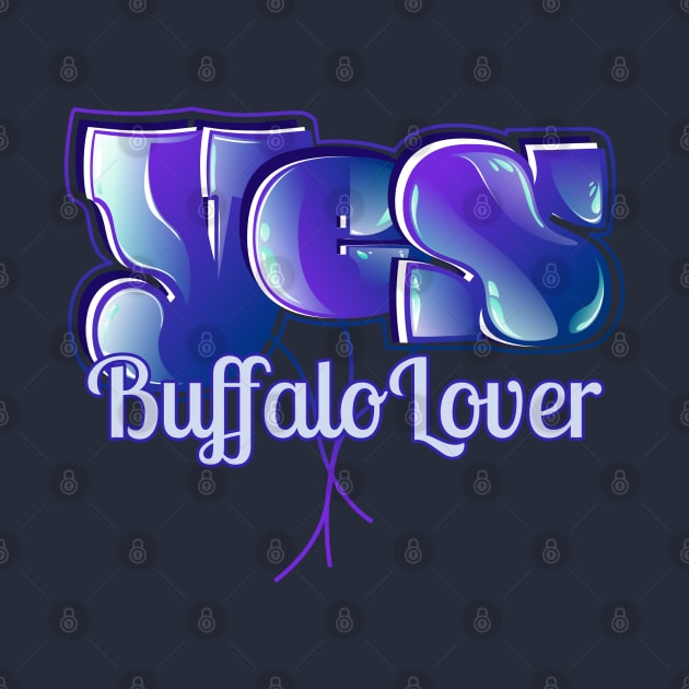 Yes Buffalo Lover by vectorhelowpal
