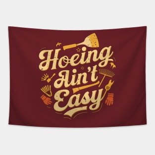 Hoeing Ain't Easy | Gardening Tapestry