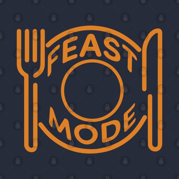 Feast Mode - Orange by skauff