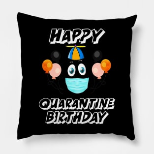 Happy Quarantined Birthday 2020 Pillow