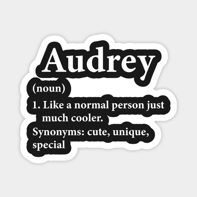 Audrey Name Definition Funny Personalized Magnet by HawaiPlus