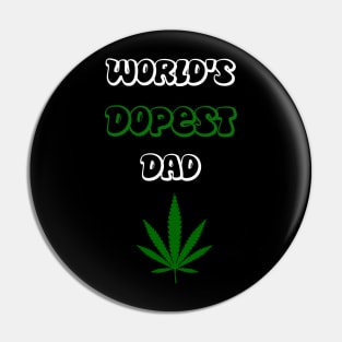 world's dopest dad Pin