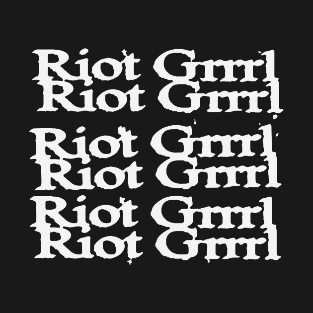 riot grrrl t shirt by TeeFection