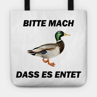 Bitte mach dass es entet - Deutsche Memes Tote