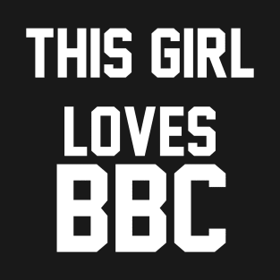 This Girl Loves BBC - Queen Of Spades T-Shirt