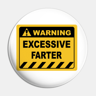 Human Warning Sign EXCESSIVE FARTER Sayings Sarcasm Humor Quotes Pin