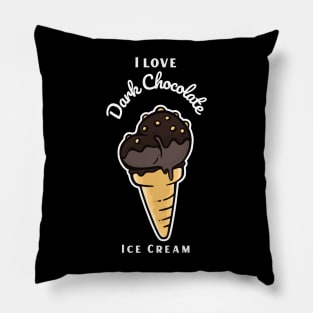 I Love Dark Chocolate Ice Cream Pillow