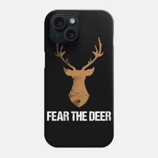 Fear The Deer Phone Case