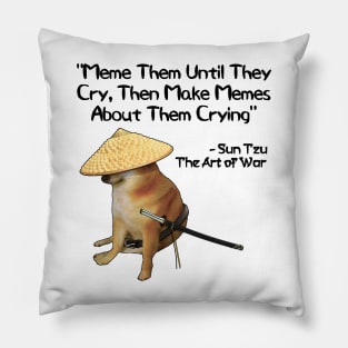 The Art Of War Meme Them Samurai Doge Pillow