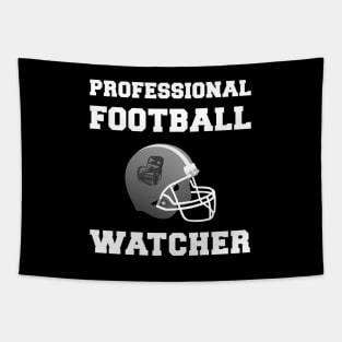 Professional Football Watcher Football Lover Tapestry