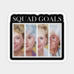 SQUAD GOALS Magnet