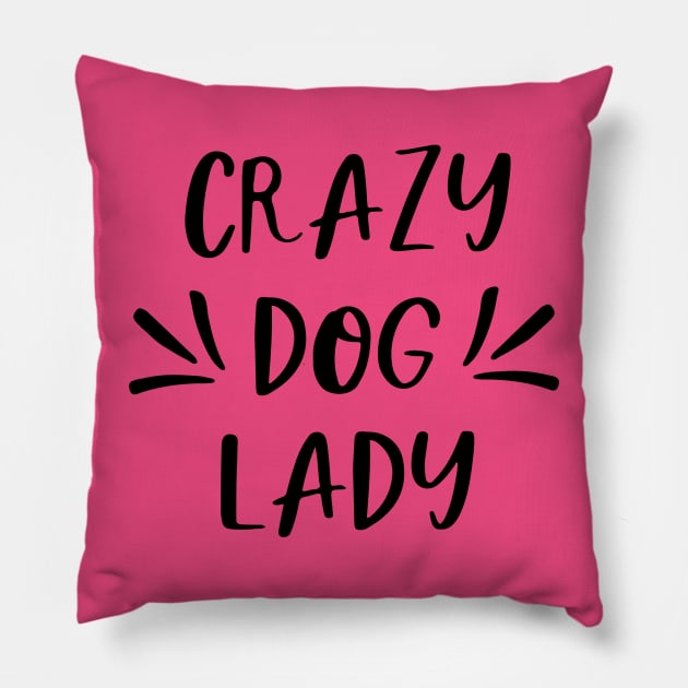 Crazy Dog Lady Pillow by PeppermintClover