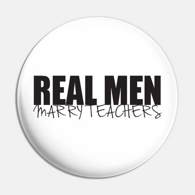 Real men marry teachers Pin by shopbudgets