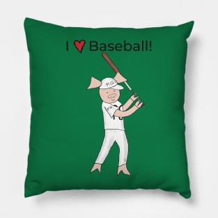 I love Baseball! Left-handed Pig baseball player, batter, baseball Pillow