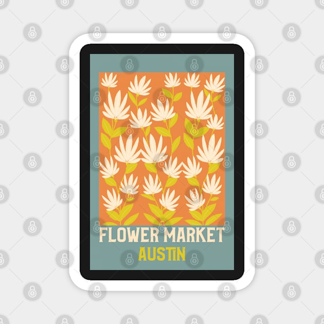 Austin Botanical Flower Market Magnet by mystikwhale