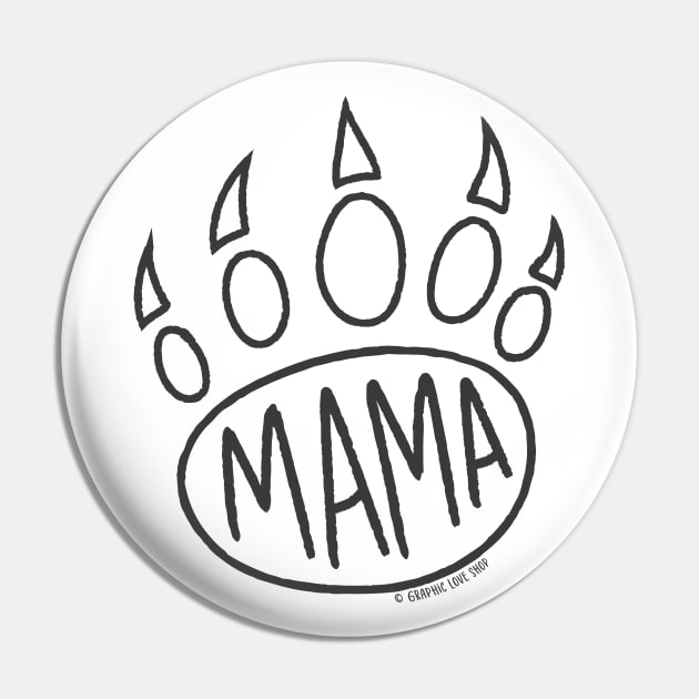 Mama Bear Print © GraphicLoveShop Pin by GraphicLoveShop