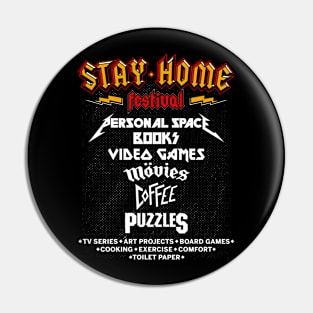 Stay Home Festival ( Back Print ) Pin