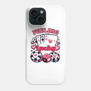 Feeling Lucky Phone Case