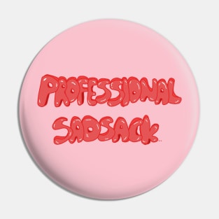 Express Your Inner Sadsack Pin