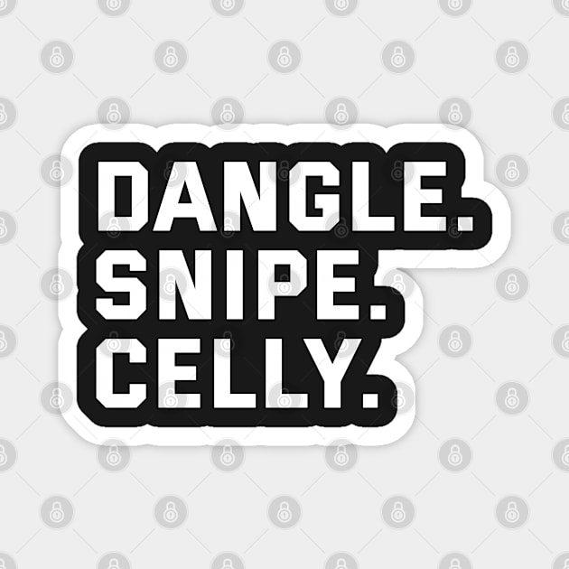 DANGLE. SNIPE. CELLY. Magnet by HOCKEYBUBBLE