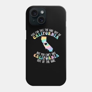 You Can Take The Girl Out Of California Apparel Home State Phone Case