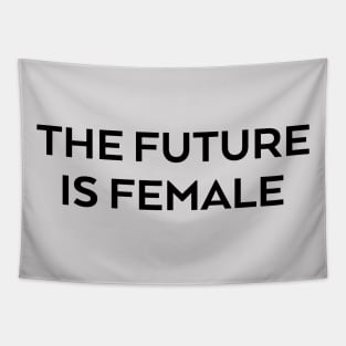 The future is female Tapestry