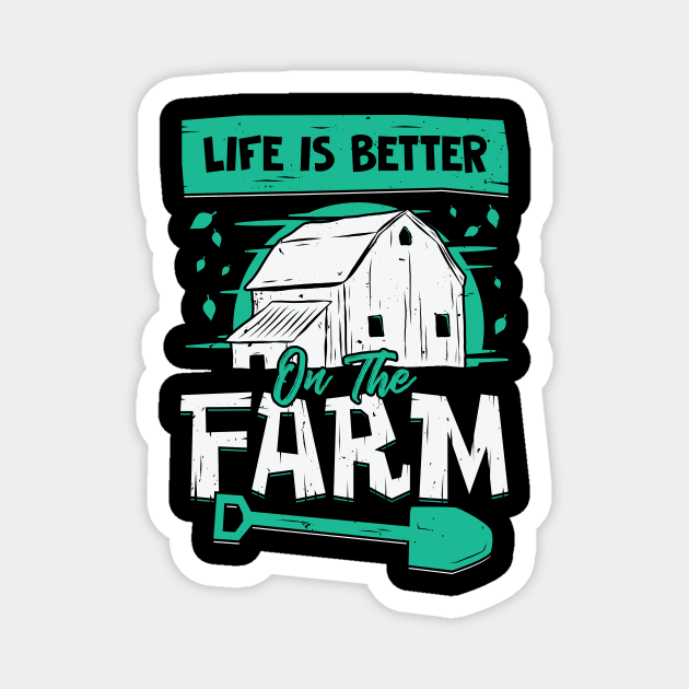 Life Is Better On The Farm Magnet by Dolde08