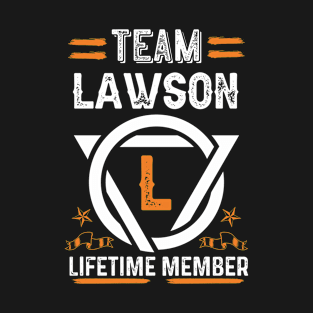 Team lawson Lifetime Member, Family Name, Surname, Middle name T-Shirt