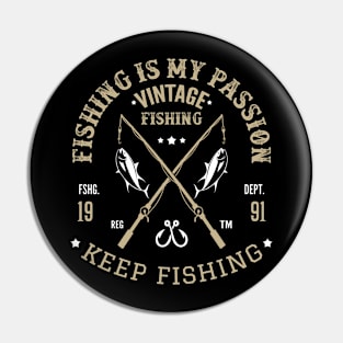 Fishing my passion Pin