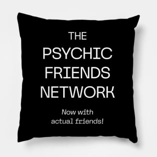 The Psychic Friends Network - W Pillow