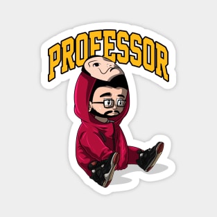 professor money heist Magnet