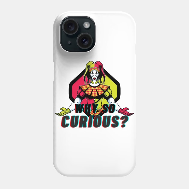 Why So Curious Joker Clown | Creepy Clown Smile | Halloween Clown Phone Case by mschubbybunny